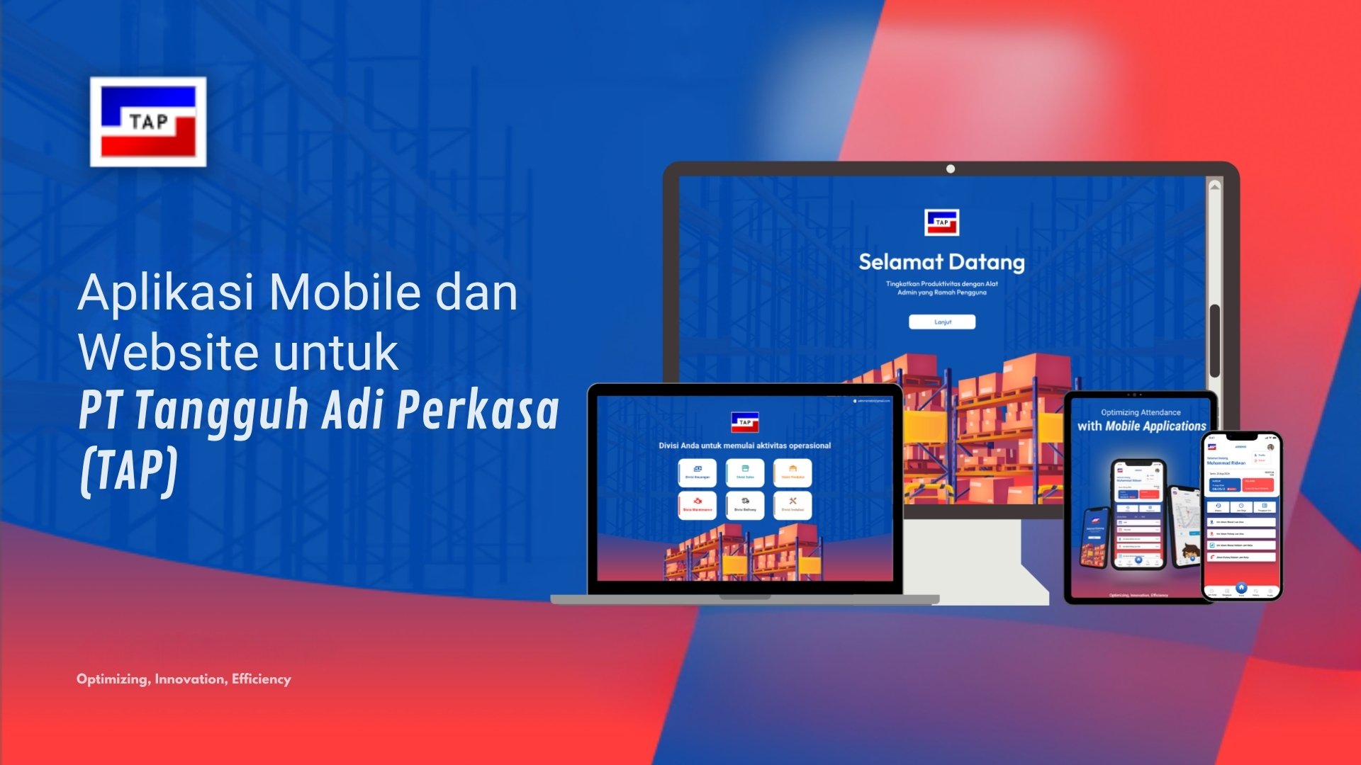 PT Tangguh Adi Perkasa Project