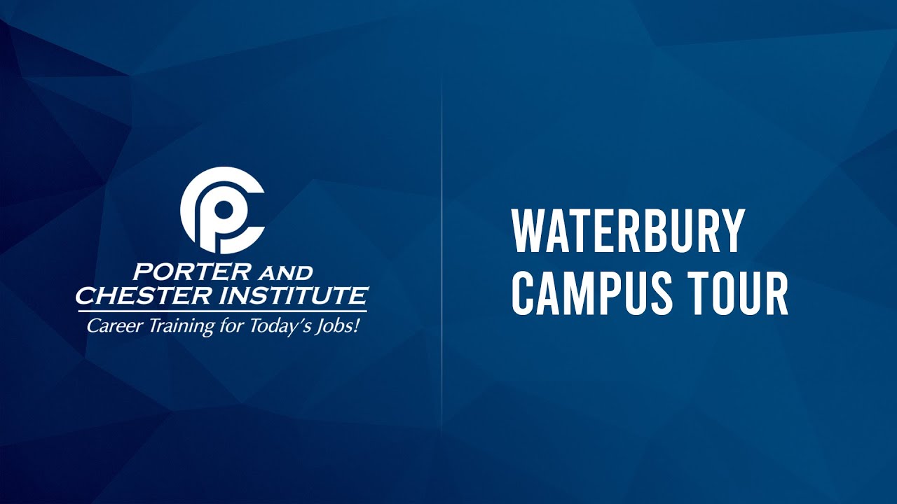 Porter and Chester Institute of Waterbury campus