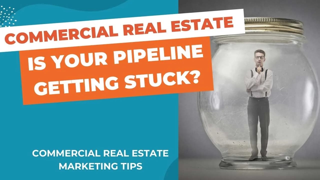 Commercial real estate sales pipeline getting stuck?