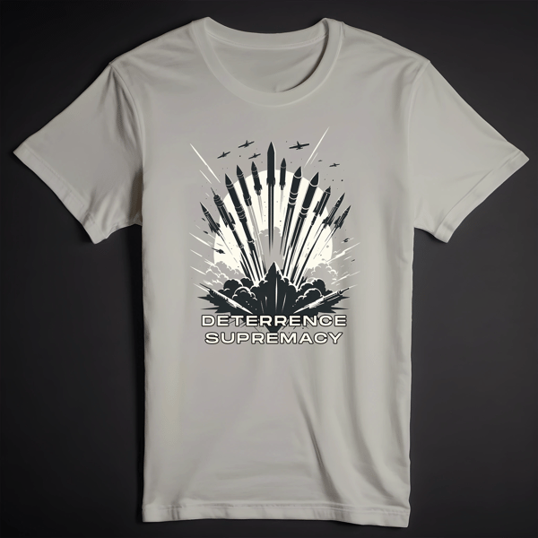 Deterrence Supremacy T-Shirt Dust colored variation