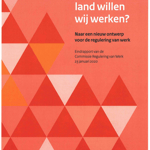 In wat voor land willen wij werken?