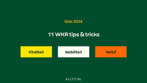 Alleo introduceert: 11 WKR tips & tricks - gids