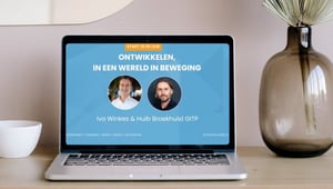 Ontwikkelen in een wereld in beweging Webinar Ivo Winkes en Huib Broekhuis