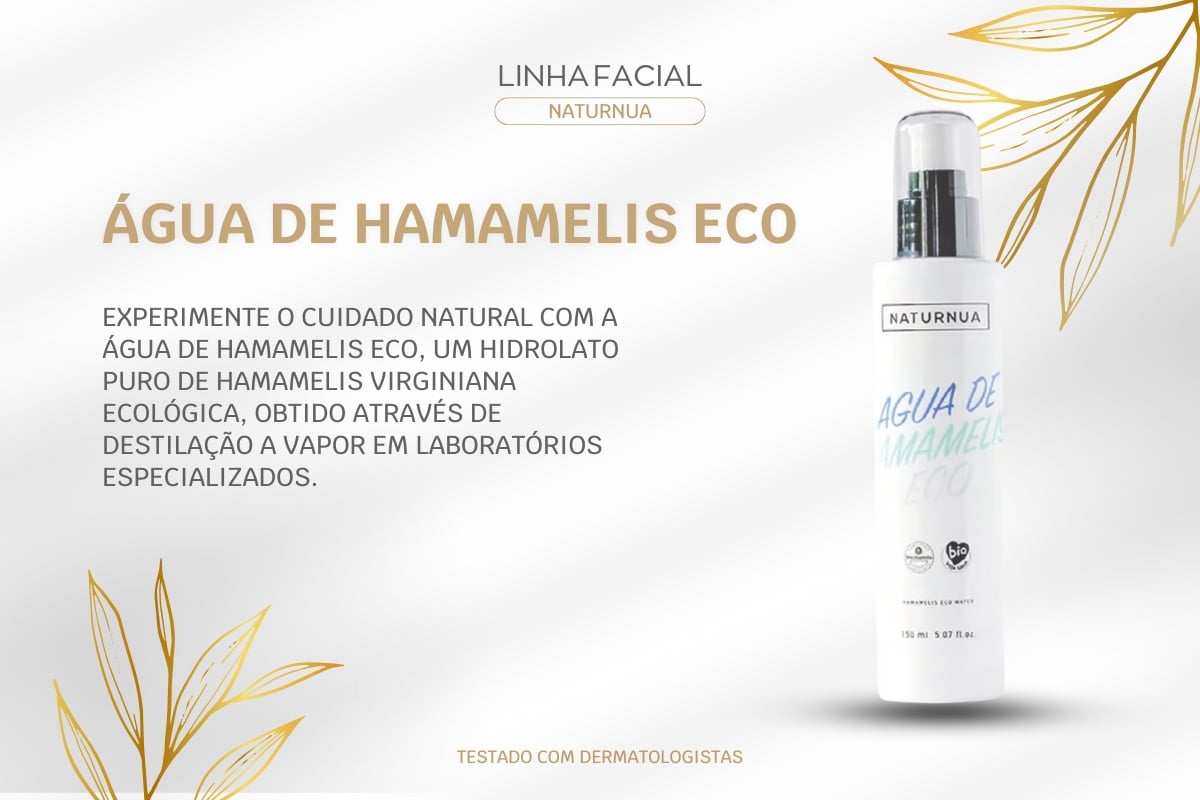 Água de Hamamelis Eco - Peles Oleosas e Poros Dilatados