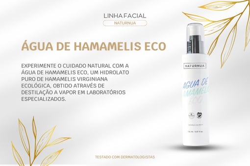 Água de Hamamelis Eco - Peles Oleosas e Poros Dilatados