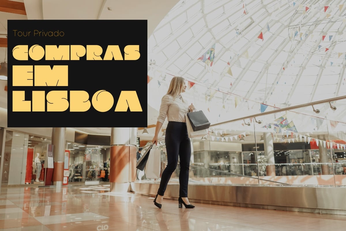 Tour Privado de Compras em Lisboa – Carro até 3 Pessoas