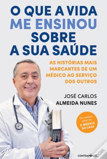 O Que a Vida Me Ensinou Sobre a Sua Saúde – Histórias de um Médic