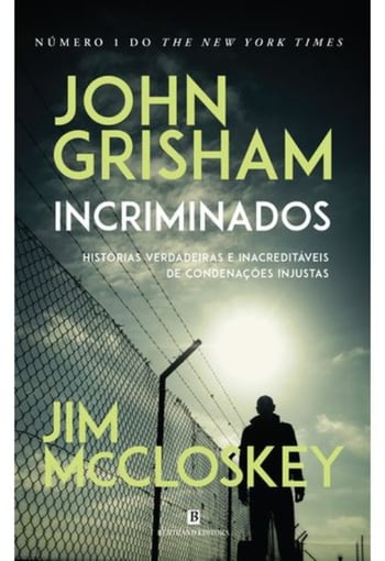 Incriminados – John Grisham & Jim McCloskey