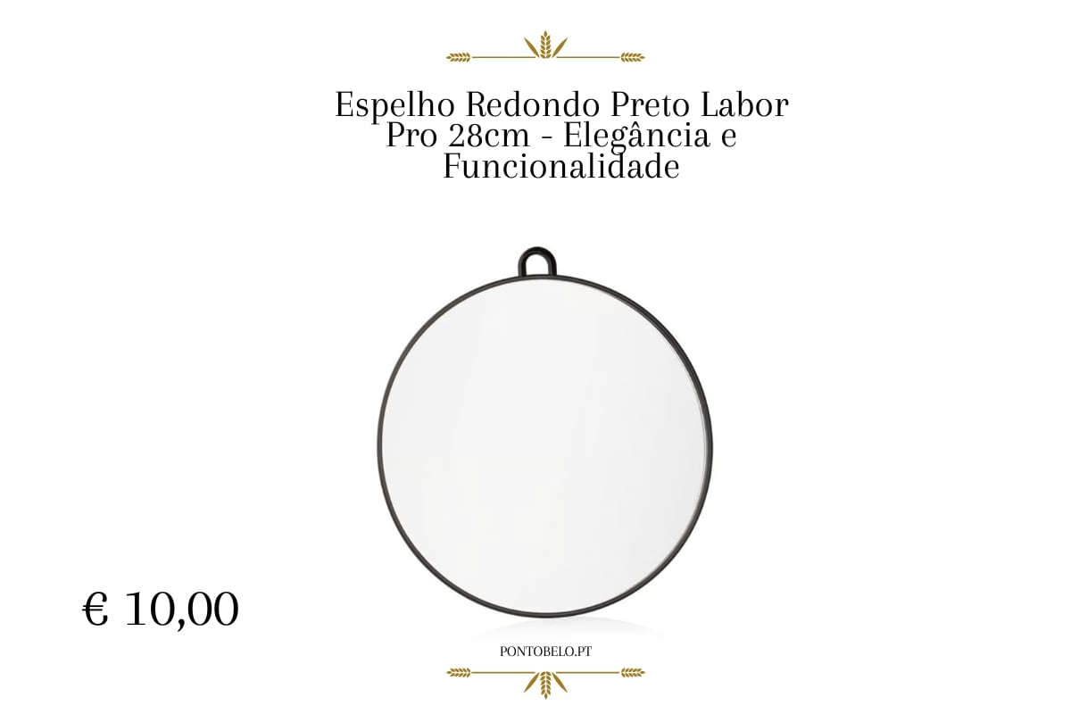 Espelho Redondo Preto Labor Pro 28cm - Elegância e Funcionalidade