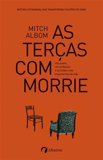 As Terças com Morrie – Uma Lição comovente sobre a Vida e a Morte