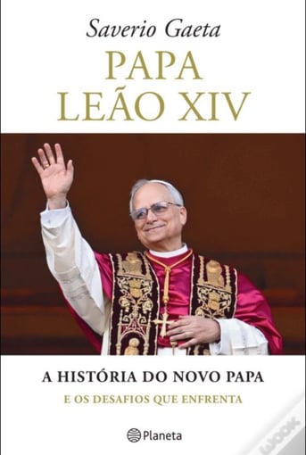 Papa Leão XIV – O Novo Papa e os Desafios da Igreja