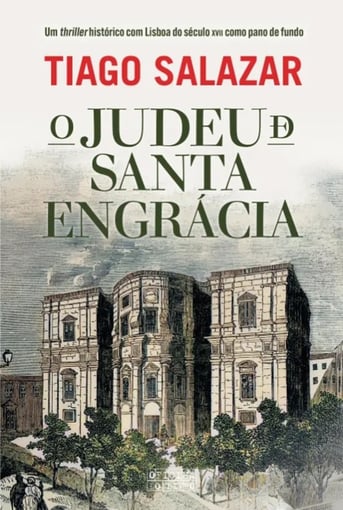 O Judeu de Santa Engrácia – Romance histórico de Tiago Salazar