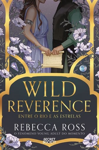Wild Reverence - Entre o Rio e as Estrelas