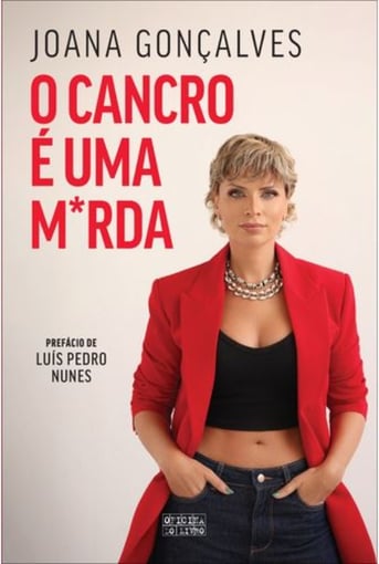 O Cancro é uma M*rda – A Verdade Sem Filtros Sobre a Luta Contra
