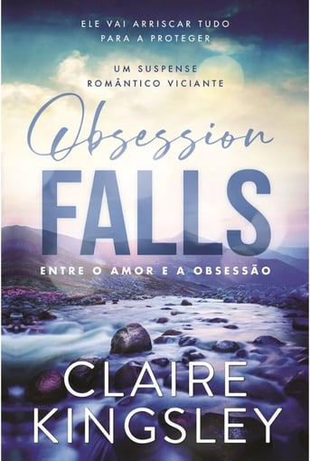 Obsession Falls – Romance entre o amor e a obsessão
