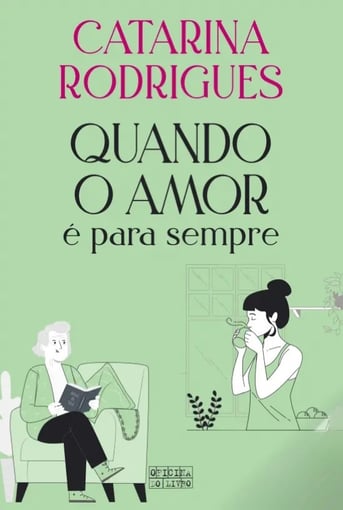 Quando o Amor é para Sempre – Uma História Tocante Sobre Laços