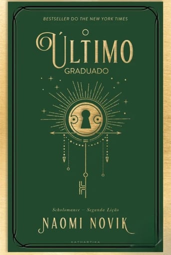 O Último Graduado – Fantasia sombria de Naomi Novik