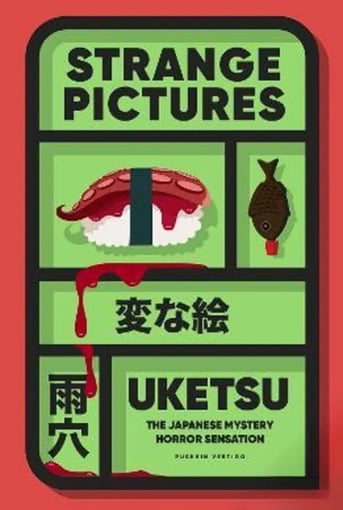 Strange Pictures – Mistério japonês arrepiante de Uketsu