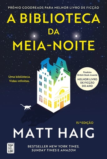 A Biblioteca da Meia-Noite: E Se Pudesses Reescrever a Vida?