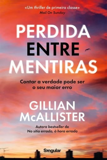 Perdida entre Mentiras – Thriller Psicológico Viciante com Revira