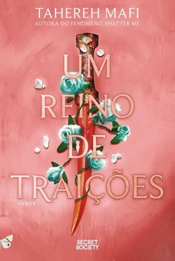 Um Reino de Traições – Livro 2 de Tahereh Mafi