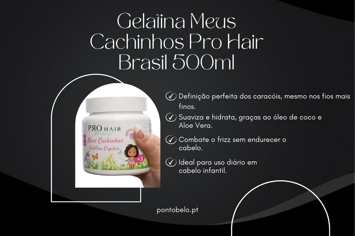 Gelatina Meus Cachinhos Pro Hair Brasil 500ml