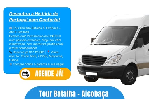 Tour Batalha e Alcobaça – Viagem Privada para até 8 Pessoas