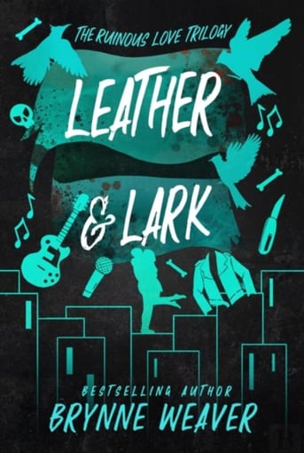 Leather & Lark – Romance sombrio e intenso de Brynne Weaver