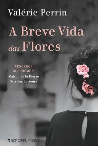 A Breve Vida das Flores – Romance tocante de Valérie Perrin