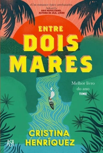 Entre Dois Mares – Romance sobre o Canal do Panamá