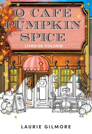 O Café Pumpkin Spice – Livro de Colorir