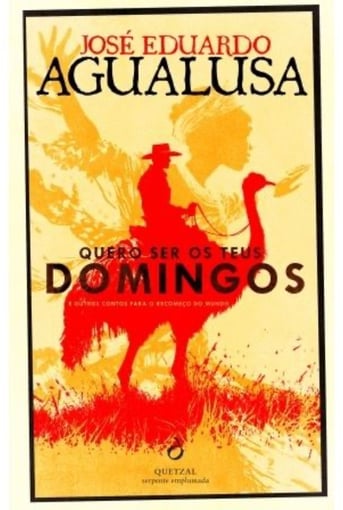 Quero Ser os Teus Domingos – Fim do Mundo, Recomeço e Amor