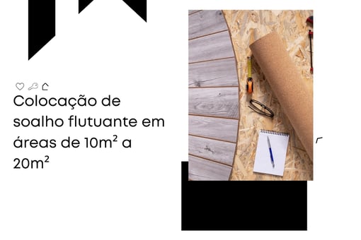 Colocação de soalho flutuante em áreas de 10m² a 20m²