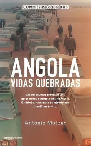 Angola, Vidas Quebradas