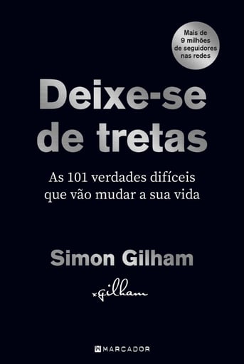 Deixe-se de Tretas – 101 Verdades Que Vão Mudar a Sua Vida