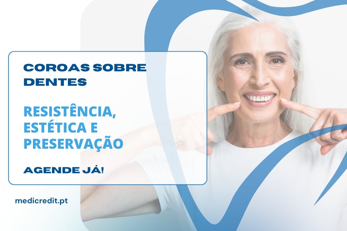 Coroas Sobre Dentes – Resistência, Estética e Preservação