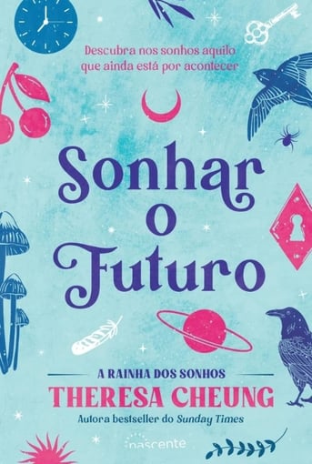 Sonhar o Futuro – Descubra o que os seus sonhos revelam
