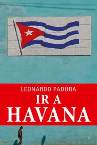 Ir a Havana – Descubra a cidade pelos olhos de Padura