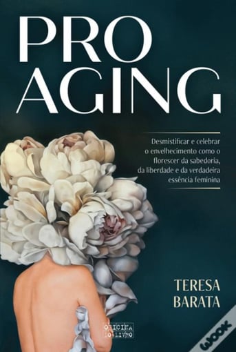 Pro Aging – Envelhecer com Sabedoria e Liberdade