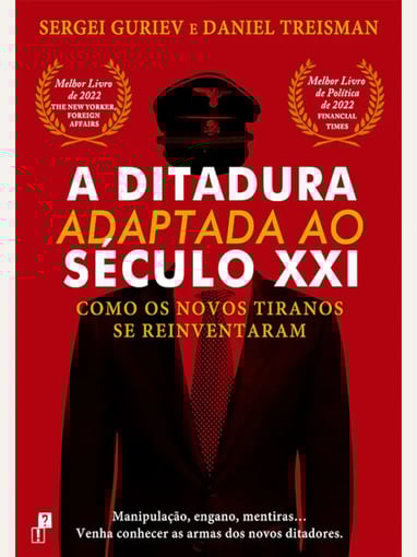 A Ditadura Adaptada ao Século XXI