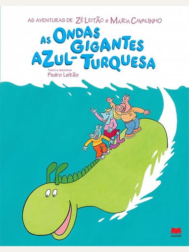 As Aventuras de Zé Leitão e Maria Cavalinho 16: As Ondas Gigantes Azul-Turquesa