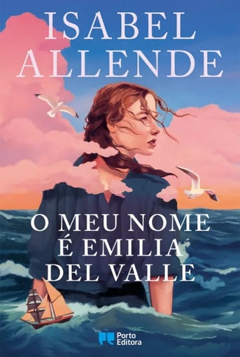 O Meu Nome é Emilia del Valle – Romance de Isabel Allende