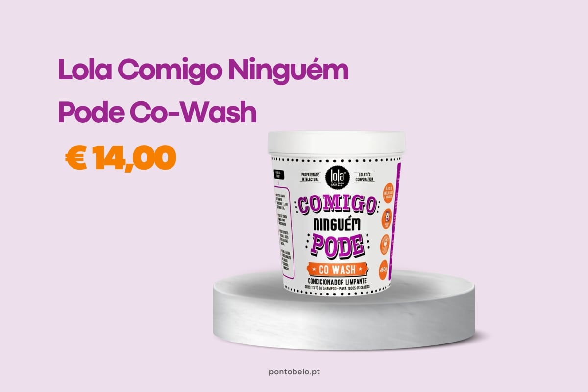 Lola Comigo Ninguém Pode Co-Wash 450g – Hidratação e Limpeza