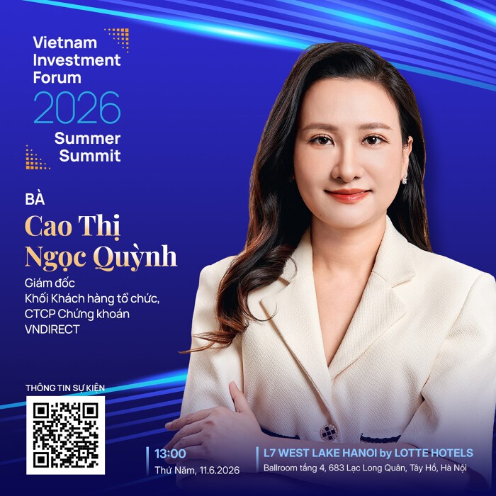 Lộ diện các chuyên gia sẽ giúp NĐT 'Tìm kiếm Alpha trên thị trường chứng khoán' tại Vietnam Investment Forum 2026 - Summer Summit?