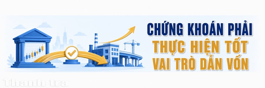 Bài 3: Chứng khoán bùng nổ nhưng vẫn chưa “tròn vai” kênh dẫn vốn