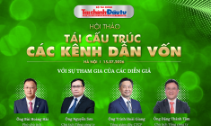 Tái cấu trúc các kênh dẫn vốn, động lực cho nền kinh tế tăng trưởng tốc độ cao