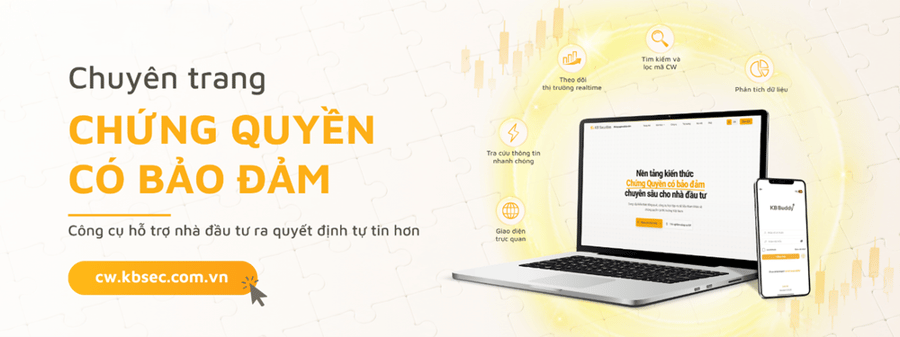Chứng khoán KB Việt Nam (KBSV) thông báo ra mắt sản phẩm Chứng quyền có bảo đảm (CW) (Kỳ 2)