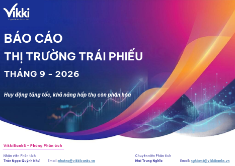 Báo cáo Thị trường Trái phiếu: Tháng 09/2026 - Huy động tăng tốc, khả năng hấp thụ còn phân hóa