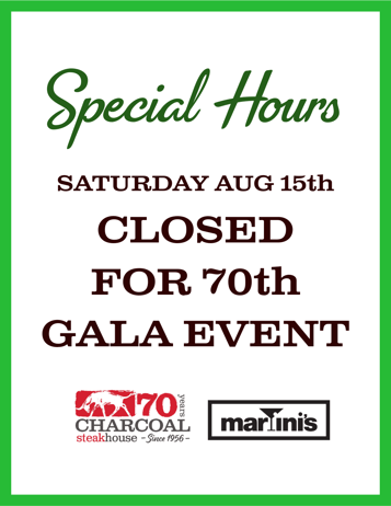Closed for our 70th Anniversary Gala