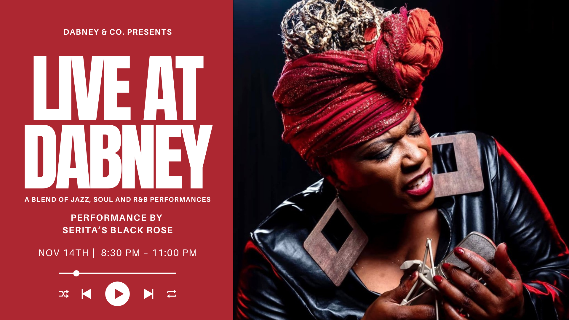 LIVE at Dabney with Serita’s Black Rose